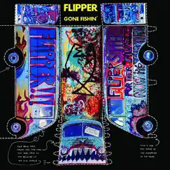 Gone Fishin' by Flipper album reviews, ratings, credits