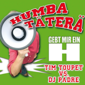 Humba Täterä (Stadion-Mix) - Tim Toupet vs. DJ Padre