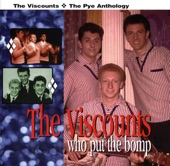 The Viscounts - Who Put the Bomp (In the Bomp, Bomp, Bomp)