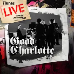 iTunes Live from Montreal - Good Charlotte