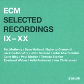 ECM Selected Recordings IX-XX