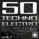 50 Techno Electro Tunes, Vol. 1 - Various Artists