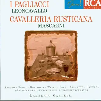 Leoncavallo: Il Pagliacci - Mascagni: Cavalleria Rusticana by Lamberto Gardelli & Munich Radio Orchestra album reviews, ratings, credits