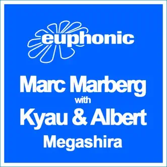 Megashira (Original Mix) by Kyau & Albert & Marc Marberg song reviws