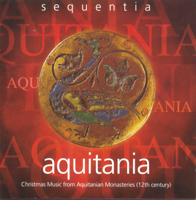 Sequentia - Aquitania - Christmas Music from Aquitanian Monasteries artwork