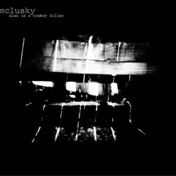 Alan Is a Cowboy Killer - EP - Mclusky