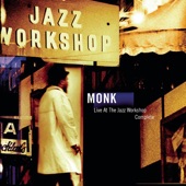 Thelonious Monk - Well You Needn't - Live [The Jazz Workshop], 2001