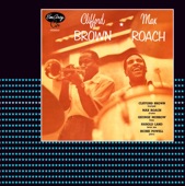 Clifford Brown and Max Roach