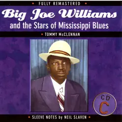 Big Joe Williams and the Stars of Mississippi Blues (C) - Big Joe Turner Big Joe Williams and the Stars of Mississippi Blues (C) - Big Joe Turner