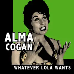 Whatever Lola Wants - Alma Cogan