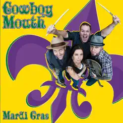 Mardi Gras - Cowboy Mouth Mardi Gras - Cowboy Mouth