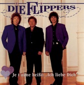 Die Flippers - Meine Liebe trocknet deine Tränen