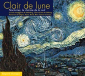 Clair de lune - Nocturnes, le charme de la nuit