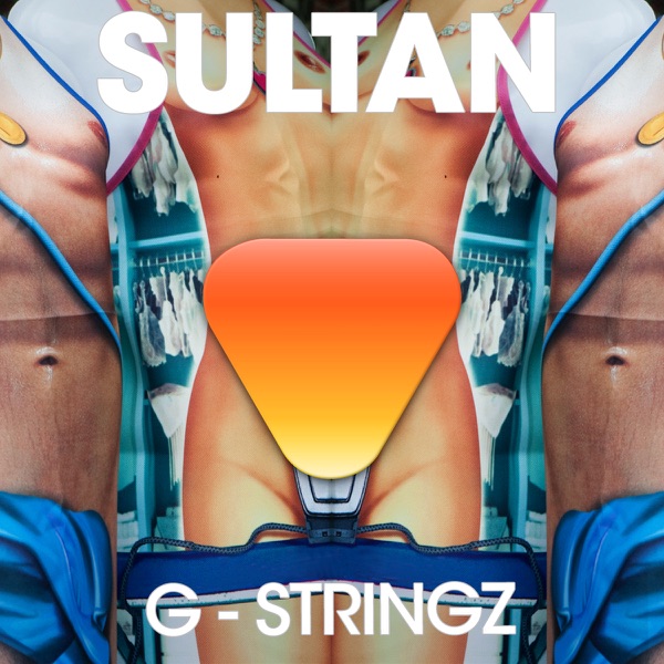 G-Stringz - EP - Sultan