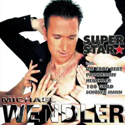 Superstar - Michael Wendler