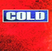 Cold -  - Go Away - 