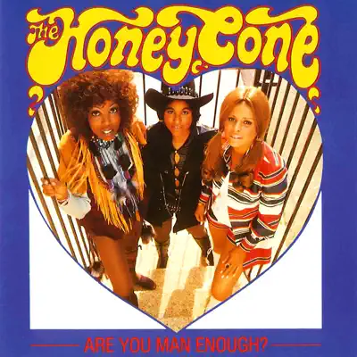 Are You Man Enough? - Honey Cone Are You Man Enough? - Honey Cone