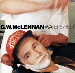 G.W. McLennan - Haven't I Been a Fool?