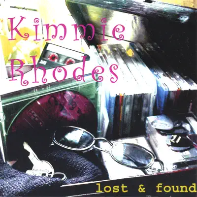 Lost and Found - Kimmie Rhodes