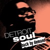 Detroit Soul Back By Demand