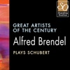 Great Artists of the Century: Alfred Brendel Plays Schubert & Beethoven