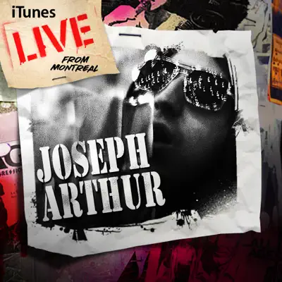 iTunes Live from Montreal - Joseph Arthur