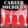 Career Soldiers