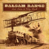 Balsam Range - Last Train To Kitty Hawk
