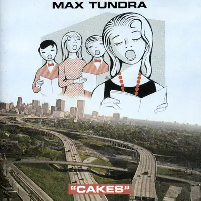 Cakes - EP - Max Tundra