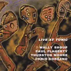 Live At Tonic - Thurston Moore Live At Tonic - Thurston Moore