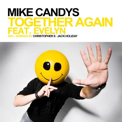 Together Again (feat. Evelyn) [Remixes] - Single - Mike Candys