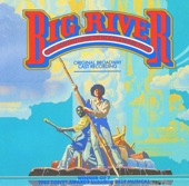 Big River - The Adventures of Huckleberry Finn