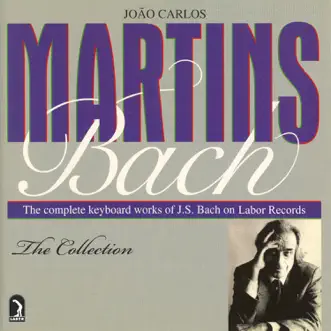 Martins, Joao Carlos: The Complete Bach Collection by João Carlos Martins, Sofia Soloists Chamber Orchestra, Plamen Djurov & José Eduardo Martins album reviews, ratings, credits