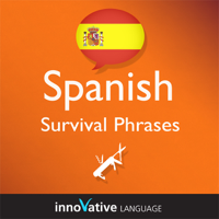 Innovative Language Learning - Learn Spanish - Survival Phrases Spanish, Volume 1: Lessons 1-30: Absolute Beginner Spanish #2 (Unabridged) artwork