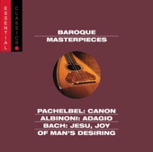 Baroque Masterpieces - Pachelbel: Canon, Albinoni: Adagio, Bach: Jesu, Joy of Man's Desiring