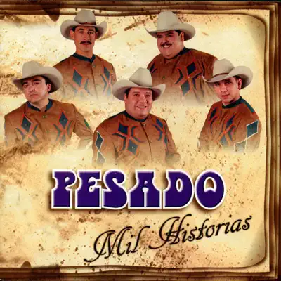 Mil Historias - Pesado Mil Historias - Pesado