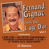Fernand Gignac chante pour l'âge d'or, vol. 1, 1993