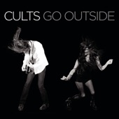 cults - Go Outside