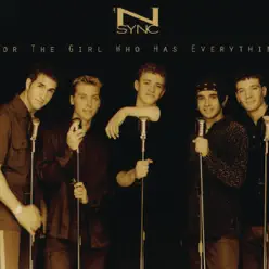 For the Girl Who Has Everything - EP - Nsync