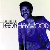 Leon Haywood - It's Got To Be Mellow