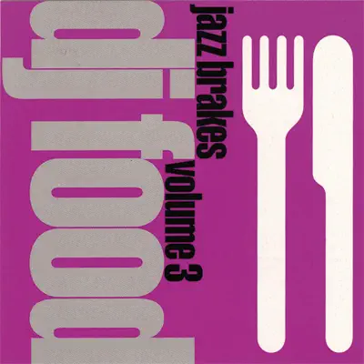 Jazz Brakes Volume 3 - DJ Food