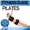 Fitness Guide: Pilates - Chill & Lounge Music for a High Quality Workout (Includes Nonstop Chill Lounge Relax Mix)