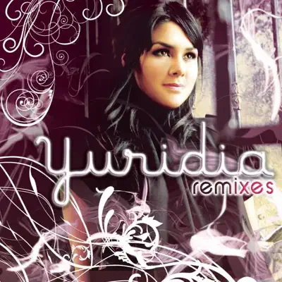 Yuridía (Remixes) - Yuridia