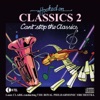 Hooked On Classics 2: Can't Stop the Classics