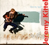 Chasing Sparks by Jeremy Kittel on Apple Music