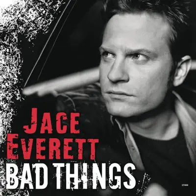 Bad Things (Theme from "True Blood") - Single - Jace Everett