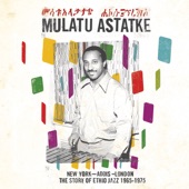 Mulatu Astatke - Wubit with Muluken Melesse