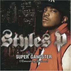 Super Gangster(Extraordinary Gentleman) - Styles P