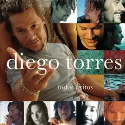 Diego Torres: Todos Exitos - Diego Torres