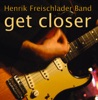 Get Closer, 2007